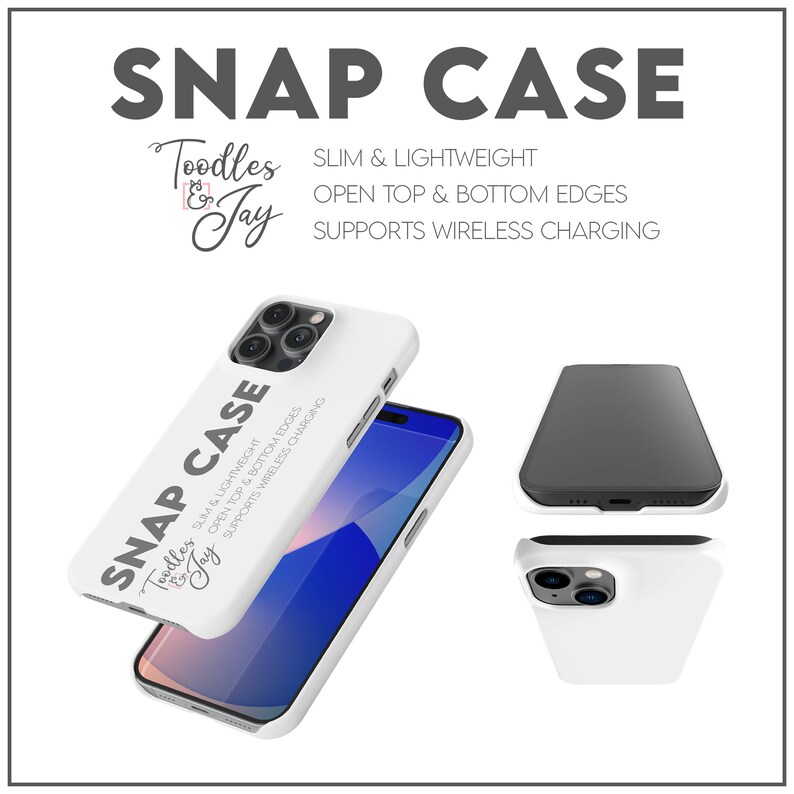 K&ouml;nnte beinhalten: Wei&szlig;es Handy-Case mit einem schwarz-wei&szlig;en Design, auf dem "Toodles & Jay SNAP CASE" und "SLIM & LIGHTWEIGHT, OPEN TOP & BOTTOM EDGES, SUPPORTS WIRELESS CHARGING" steht.