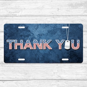 Patriotic &quot;Thank You&quot; License Plate • U.S. Military License Plate • American Flag Front License Plate • Support the Troops License Plate