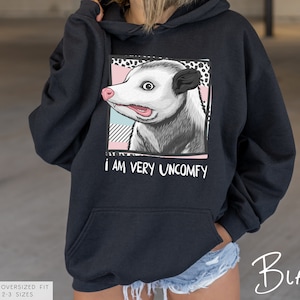 I Am Very Uncomfy Hoodie (Available in 9 colors) • Funny Possum Hoodie • Possum Hooded Sweatshirt • Opossum Hoodie • Funny Hoodie