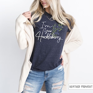 I'm Your Huckleberry T-Shirt (available in 8 colors) • Doc Holiday Shirt • Quote T-Shirt • Huckleberry T-Shirt