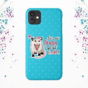 Funny Possum Phone Case • Let&#39;s Eat Trash and Get Hit By a Car • Funny Possum Case • Funny Possum iPhone Case • Eat Trash Possum • iPhone 16