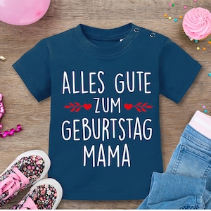 Alles Gute zum Geburtstag Mama / Geschenk für die beste Mama / Geschenkidee für Mama / T-Shirt für Kinder