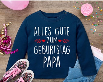 Alles Gute zum Geburtstag Papa / Geschenk für den besten Papa / Geburtstagsgeschenk für Väter | Vatertagsgeschenk | Baby Shirt für Kinder