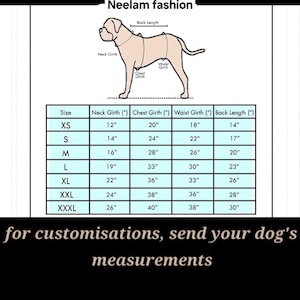 May include: A sizing chart for dog apparel labelled Neelam fashion, featuring a line drawing of a dog with indicated measurement points for neck, chest, waist, and back. A table lists sizes XS through XXXL with corresponding measurements in inches.
