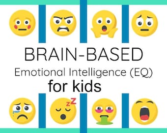 Brain-Based, Emotional Intelligence for Kids (EQ), Growth Mindset, Stress and Anxiety Reduction, Goal Setting