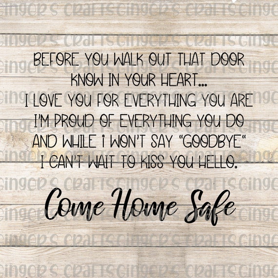 Download Come Home Safe Svg Etsy