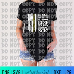 Digital Design *** In God We Trust PNG SVG | 911 dispatcher