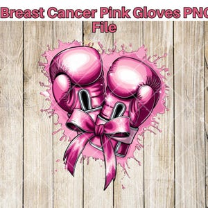 Diseño PNG de guantes de boxeo rosados / Camiseta y arte artesanal de concientización sobre el cáncer de mama / Sublimación DTF y compatible con solventes ecológicos