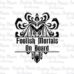 Foolish Mortals on Board vinyl sticker