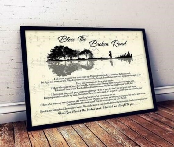 Rascal Flatts Bless The Broken Road Poster Lyrics Song Lyrics Without Frame Wedding Gift Music Poster Poster No Frame Home Decor
