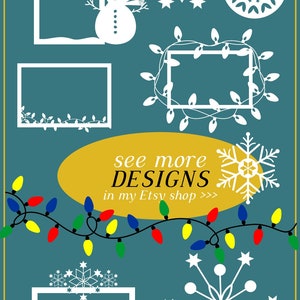 May include: A digital download of Christmas-themed SVG cut files. The design includes a snowman, snowflakes, a Christmas ornament, a wreath, and a string of lights. The text "see more DESIGNS in my Etsy shop >>>" is also included.