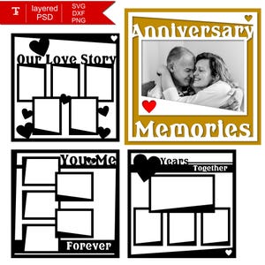 May include: A set of scrapbook templates with photo frames and text. The templates include phrases such as "Our Love Story," "You & Me Forever," and "Years Together." One template features a photo of a couple with the words "Anniversary Memories."