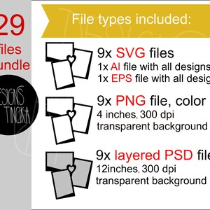 May include: A digital download of 29 graphic design files, including 9 SVG files, 1 AI file, 1 EPS file, 9 PNG files, and 9 layered PSD files. The files feature a design of two overlapping picture frames with a heart in the corner. The PNG and PSD files are 300 dpi with transparent backgrounds. The PNG files are 4 inches in size, and the PSD files are 12 inches in size.