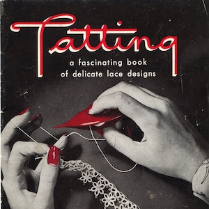 Tatting Book Patterns 1944, Shuttle Lace Tatting, vintage PDF Instant Digital Download Instructions, e-Book Instructions, tatted collar