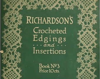 Filet Crocheted Edgings and Insertions Book 1916, Vintage PDF Pattern Instant Digital Download, retro crochet e-Book, antique crochet PDF