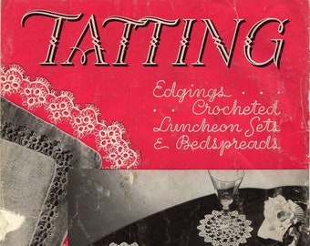 Vintage Book Tatting Patterns 1941, Shuttle Lace Tatting, lace Crochet Motifs Pattern, PDF Instant Digital Download, e-Book Instructions