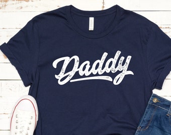 Daddy Shirt, Dad Shirt, Father's Day Shirt, Shirt for Daddy, Father Shirt, Father's Day, Gift for Daddy, Father's Day Gift, Dad T-shirt