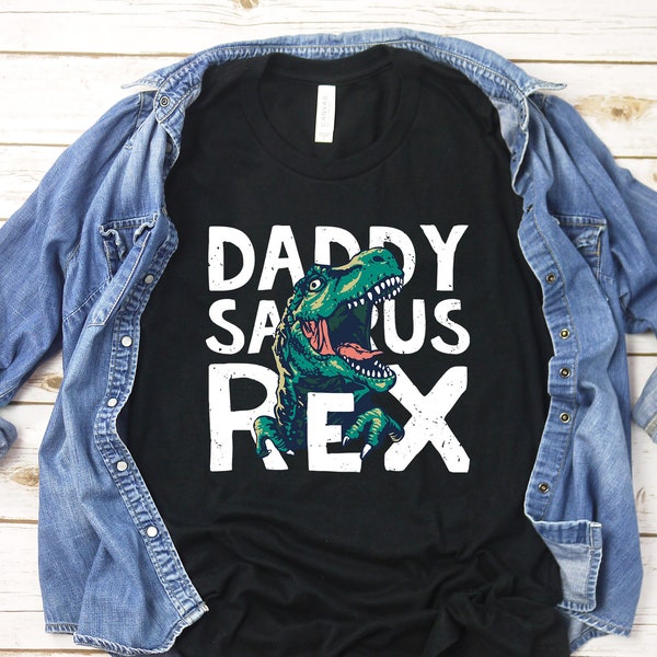 Daddysaurus Shirt, Daddy Saurus Tee Shirt, Dad Birthday Gift, Dinosaur Dad Shirt, Dinosaur Shirt Men, Gift for Dad, Family T-Shirts