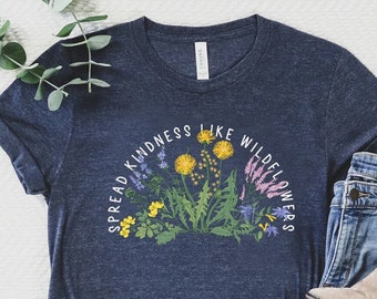 Wildflower Tshirt, Wild Flowers Shirt, Floral Tshirt, Flower Shirt, Gift for Women, Ladies Shirts, Best Friend Gift