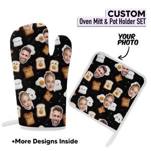 May include: Custom oven mitt and pot holder set with a black background. The set is decorated with images of faces, toast, fried eggs, and clouds. The text "CUSTOM Oven Mitt & Pot Holder SET" is printed on the top.