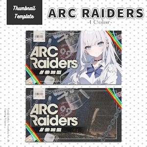 May include: A gaming stream thumbnail template with the text "ARC RAIDERS" in white. The design incorporates a rainbow gradient and an anime-style illustration of a character with white hair and blue eyes. The template also includes the text "-1 Color-".