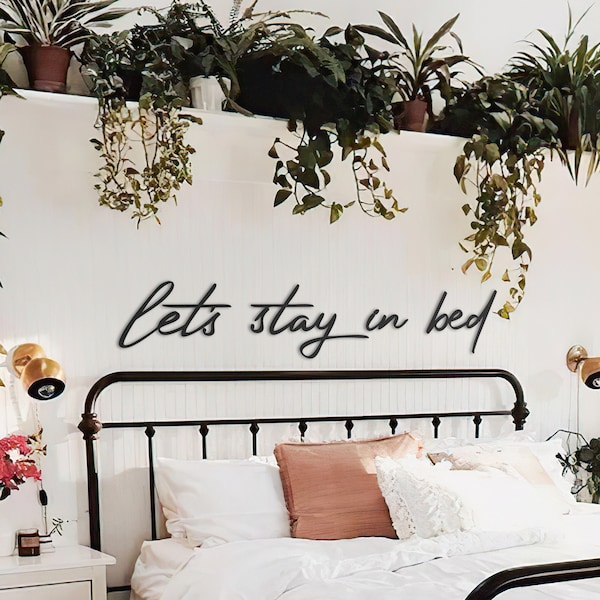 Let’s Stay in Bed Metal Wall Sign – Minimalist Bedroom Decor – Handmade Modern Wall Art