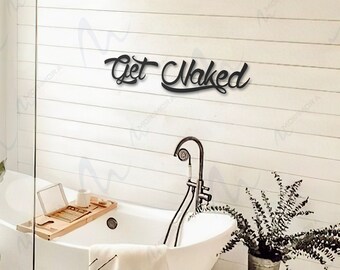 Get Naked Wall Art Bathroom Wall Decor Metal Quote Wall Art - Etsy