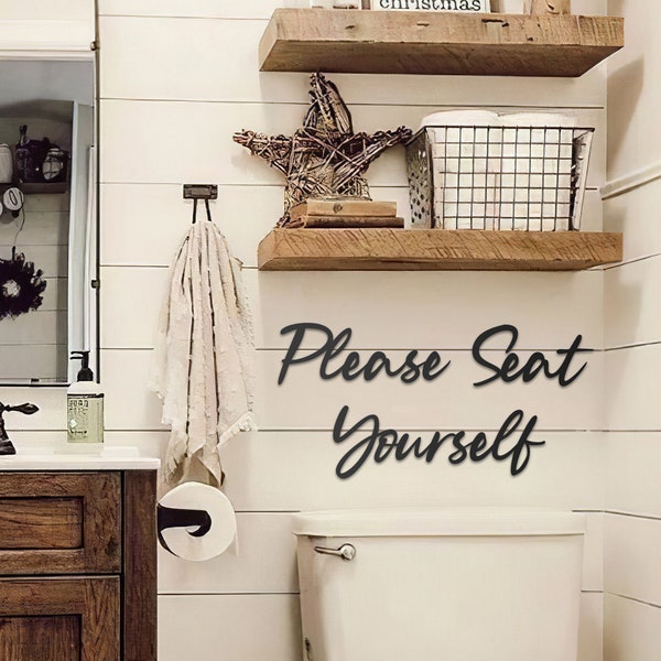 Please Seat Yourself Metal Wall Art, Bathroom Wall Decor, Bedroom Decor, Modern Bathroom Home Decor, Guest Bathroom Decor, Anniversary Gift