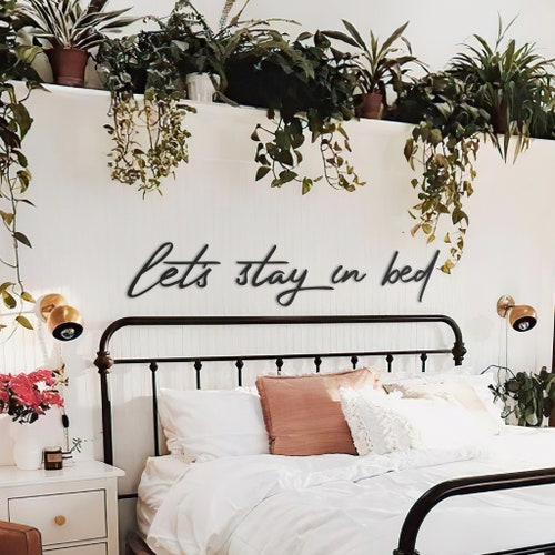 Let's Stay in Bed, Metal Sign, Metal Wall Decoration, Metal Art, Wall Hangings, Quote Wall Art, Metal Sign, Wall Sign, Housewarming Gift