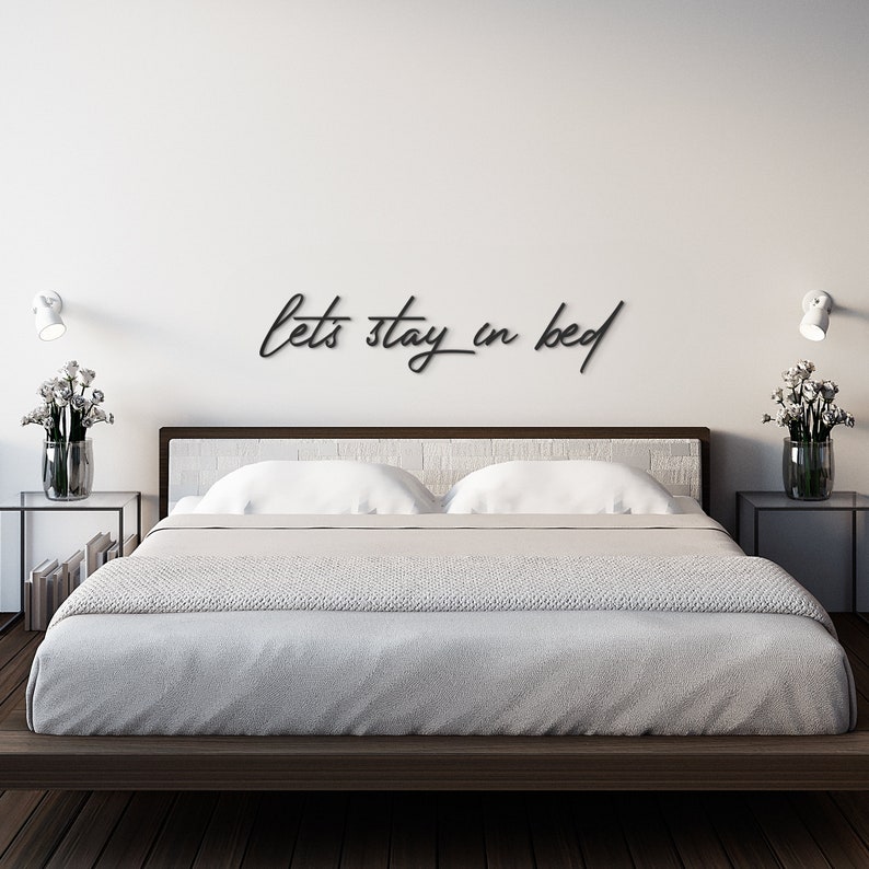 Let's Stay in Bed, Metal Sign, Metal Wall Decoration, Metal Art, Wall Hangings, Quote Wall Art, Metal Sign, Wall Sign, Housewarming Gift image 8
