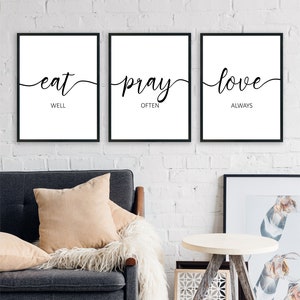 16x20, Eat Pray Love Printable Art, Eat Well Pray Often Love Always Print, Sign Set 3 Wall Art Home Wall Art Decor Posters Dining Room Decor
