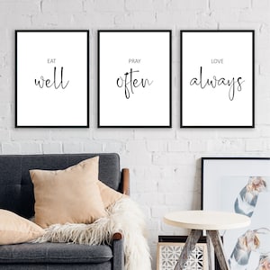 Eat Pray Love Printable Art, Eat Well Pray Often Love Always Printable Sign, Set of 3 Wall Art Home Wall Art Decor Posters Dining Room Decor