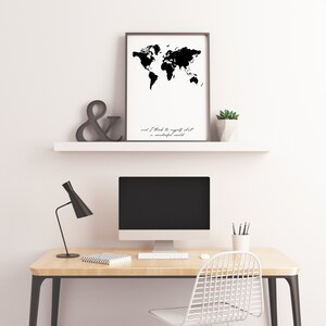 Und ich denke mir, was für ein wunderbares Weltkarte Poster, Weltkarte Poster, Schwarz Weiß Weltkarte, Karte Poster druckbar, Weiß & Schwarz Weltkarte