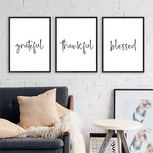 Grateful Thankful Blessed Sign Print, Grateful Thankful Blessed printable, 24x36,A1,16x20,3 SET Poster, thankful grateful blessed wall decor