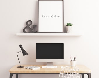 Breathe, Breathe Sign, Minimalist Print, Inspirational wall art, Relaxing Decor, Yoga Poster, Bedroom Art,Breathe Poster,Breathe Quote Print