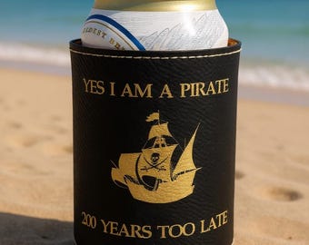 Pirate Looks at 40 leatherette can cooler Jimmy Buffett Gift for Parrot Head