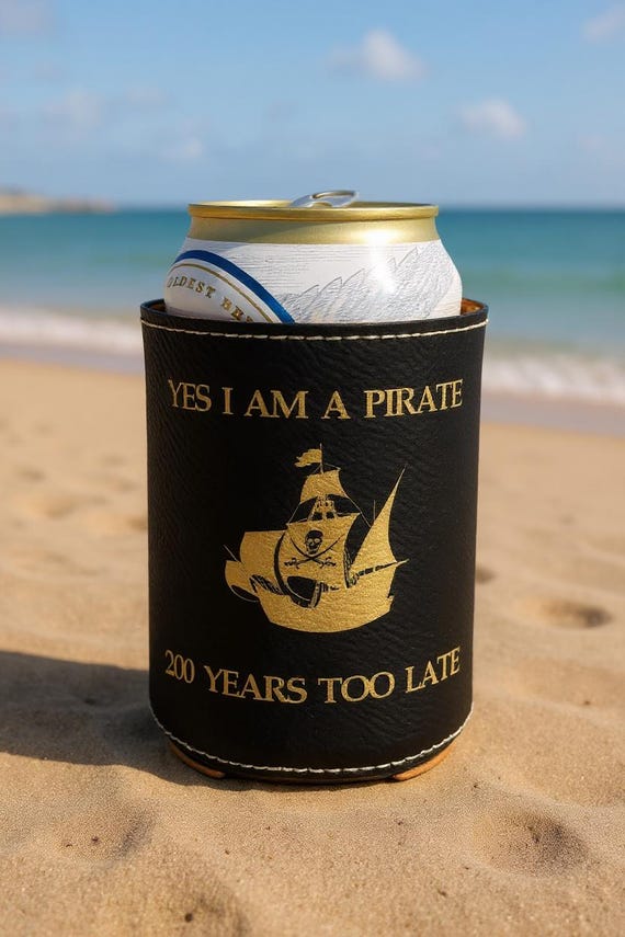 Pirate Looks at 40 leatherette can cooler Jimmy Buffett Gift for Parrot Head