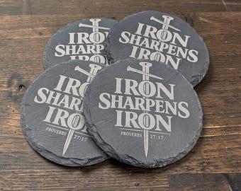 Laser Engraved Slate Coaster - Iron sharpens Iron slate coaster. Proverbs 27:17