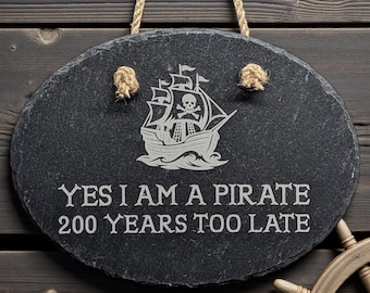 Laser Engraved Slate Hanging Sign: Pirate Looks at 40, Jimmy Buffett Gift