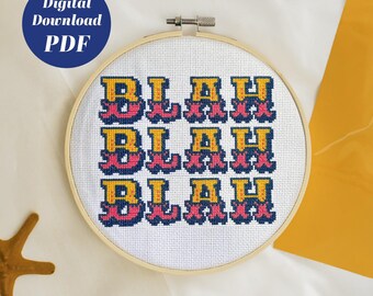 Funny, Rude, Slogan and Blah Cross Stitch Pattern (Digital Format - PDF)