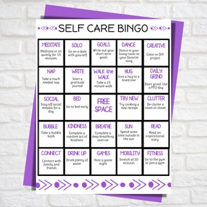 May include: A printable bingo card with a purple border and white squares. The squares contain self-care activities such as meditate, nap, solo, write, goals, walk, hug, try new, free space, daily grind, clutter, bubble bath, kindness, breathe, sun, read, connect, drink up, games, mobility, and fitness.