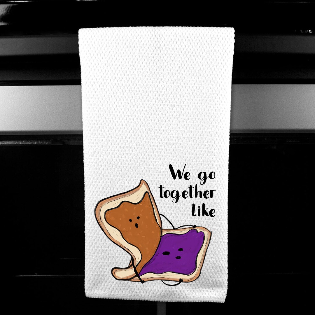 We Go Together Like Peanut Butter & Jelly Adult Microfiber Etsy
