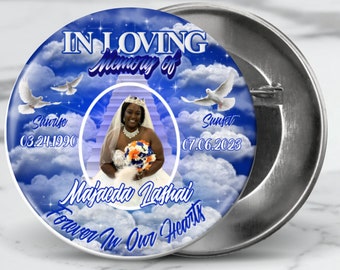 DIGITAL CUSTOM In loving Memory of Rest In Peace  Pin back Buttons, Memorial pinback buttons