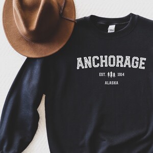 Anchorage Crewneck Sweatshirt - Anchorage Alaska Sweatshirt - Anchorage Shirt - Anchorage Sweatshirt - Anchorage T-Shirt - Alaska Shirt