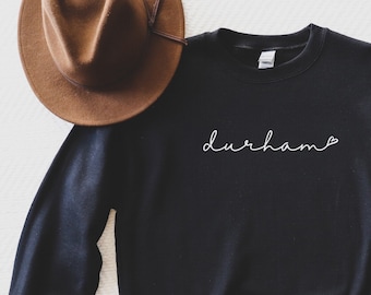 Durham Love Sweatshirt - Durham Shirt - Durham T-Shirt - Raleigh Durham Shirt - Durham Gift - Durham Bachelorette - Durham North Carolina