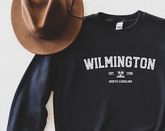 Wilmington Sweatshirt - Wilmington North Carolina T-shirt - Wilmington NC T-shirt - Wilmington Shirt - Wilmington T-Shirt - Wilmington Gift