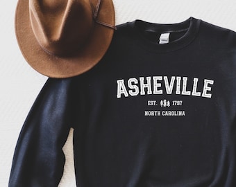 Asheville Sweatshirt - Asheville Shirt - Asheville North Carolina T-Shirt - Asheville T-Shirt - Asheville NC Shirt - Asheville Mountains