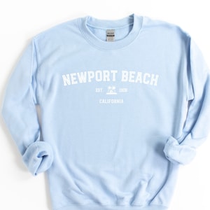 Newport Beach Sweatshirt - Newport Beach California Sweatshirt - Newport Beach T-Shirt - Newport Beach Shirt - Newport Beach Crewneck