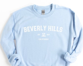 Beverly Hills Sweatshirt - Beverly Hills California Sweatshirt - Beverly Hills T-Shirt - Beverly Hills Shirt - Beverly Hills Crewneck