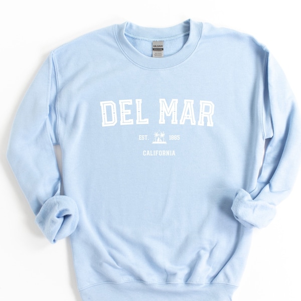 Del Mar Sweatshirt - Del Mar California Sweatshirt - Del Mar T-Shirt - Del Mar Shirt - Del Mar Crewneck - San Diego Sweatshirt